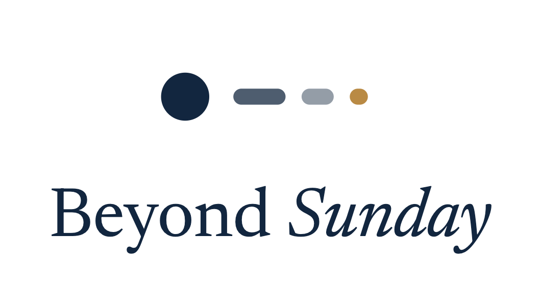 Beyond Sunday